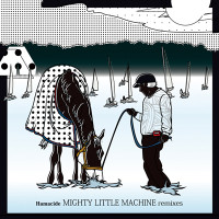 Mighty Little Machine Remixes