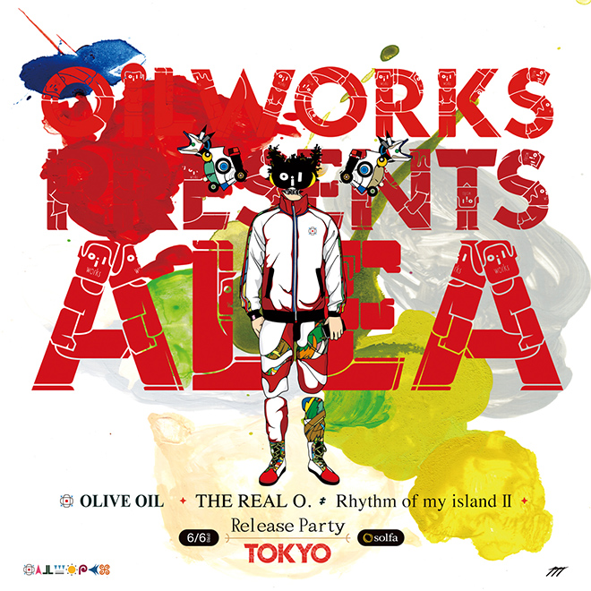 6/6 OILWORKS PRESENTS alea TOKYO | OILWORKS