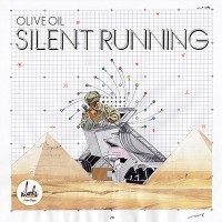 OLIVE OIL Monthly Mix 第５弾 [ Silent Running ]
