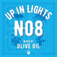 OLIVE OIL Monthly Mix 第８弾 [ UP IN LIGHTS ]