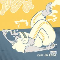 3/27 DJ YASA [ KIBUN ] Release