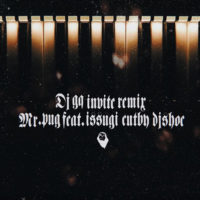 9/12 DJ GQ [ INVITE (REMIX) Mr.PUG feat. ISSUGI & DJ SHOE ] Release